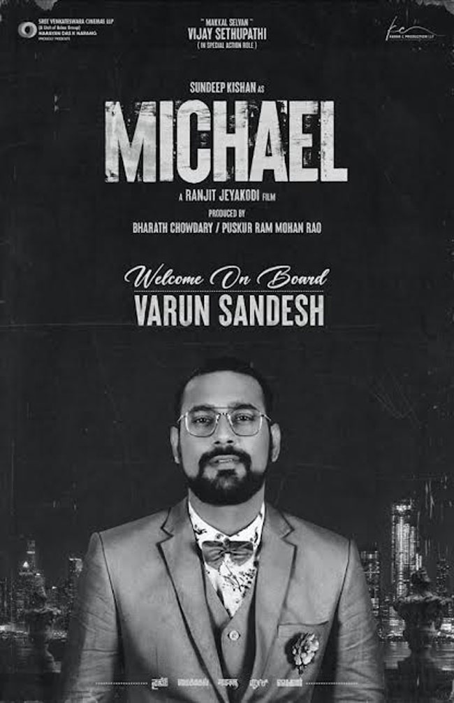 Announcement: Sundeep’s ‘Michael’ Getting Even Bigger Now!