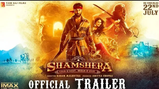 Shamshera Trailer: Can Ranbir End Bollyood’s Dry Run?